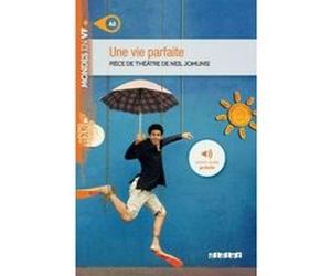 Mondes en VF - Une vie parfaite - Niv. A2 - Livre + audios Neil Jomunsi (Auteur)