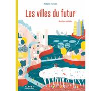 Mondes futurs - les villes du futur