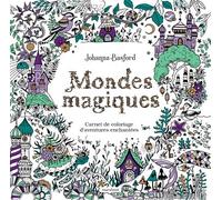 Mondes magiques Carnet de coloriage d'aventures enchantées - Johanna Basford - Marabout - broché - Livre-jeu
