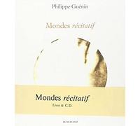 Mondes/Recitatif