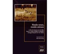 Mondes ruraux mondes animaux - Alain Romestaing - Presses Universitaires De Dijon - broché - Lettres