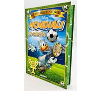 Mondiali di calcio. Le più belle storie Disney. Con Poster