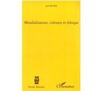 Joël Mysse – Mondialisation, cultures et éthique – Étude – Broché