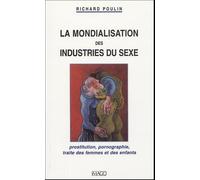 Mondialisation des industrie du sexe (La)
