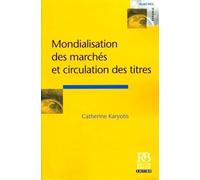 Mondialisation des marchés et circulation des titres