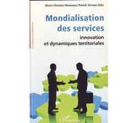 Mondialisation des services – Innovation et dynamiques territoriales – L'Harmattan