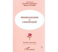 Mondialisation et citoyenneté - Dimitri Uzunidis - L'harmattan - broché - Livre