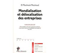 Mondialisation et délocalisation des entreprises