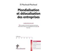 Mondialisation et délocalisation des entreprises