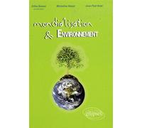 Mondialisation et environnement - Jean-Paul Amat - Ellipses - broché - Etude