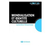Mondialisation Et Identité Culturelle