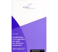 Mondialisation et recomposition du capital des entreprises européennes - Michel Dietsch - Documentation Francaise - broché - Etude