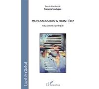 Mondialisation & Frontières - Arts, Cultures & Politiques