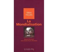Mondialisation (la) - 3eme edition - Stéphanie Allemand - Cavalier Bleu Eds - broché - Essai