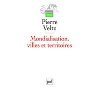 Mondialisation, villes et territoires: L'économie d'archipel