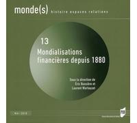 Mondialisations financières depuis 1880: N°13 - Mai 2018