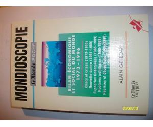 Mondioscopie. Bilan Economique Et Social Du Monde 1973-1996