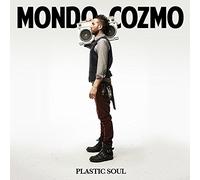 Mondo Cozmo - Plastic Soul