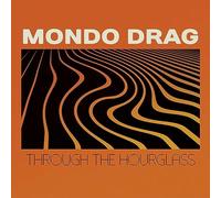 Mondo Drag - Through The Hourglass (Black) [Import]