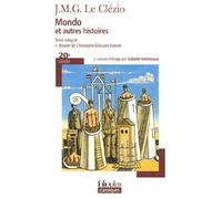 Mondo et autres histoires de J. M. G. Le Clézio ( 15 juin 2006 )