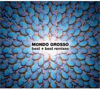 Mondo Grosso Best+ Best Remixes