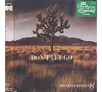 Mondo Grosso - Don't Let Go [Import]