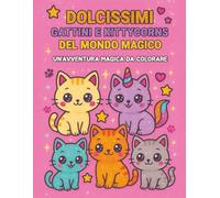 Mondo Magico di Gattini e Kittycorn - Grande Libro da Colorare: Libro da colorare Kawaii per bambini | Regalo per vacanze, feste e tempo libero | Oltre 60 pagine uniche stampate solo su un lato
