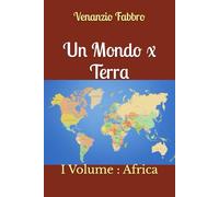Mondo x Terra: I Volume : Africa