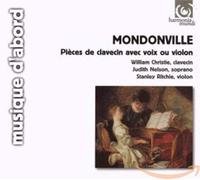 Mondoville Jean-Jose - Mondonville: Pièces de clavecin avec voix ou violon
