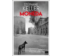 Moneda - Stéphane Keller - Du Toucan Eds - Poche - Roman