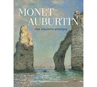 Monet Auburtin - Une Rencontre Artistique
