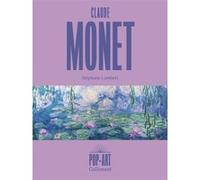 Monet Claude Monet (Auteur), Stéphane Lambert (Auteur)