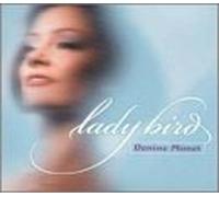 Monet, Denine - Lady Bird