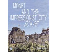 Monet et le paysage urbain impressionniste