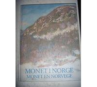 Monet i Norge =: Monet en Norvege = Monet in Norway