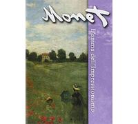 Monet - L'anima dell'Impressionismo