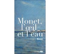Monet, l'oeil et l'eau - Claude Monet - Reunion Des Musees Nationaux - broché - Guide