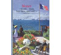 Monet "Un oeil... mais, bon Dieu, quel oeil !" - Claude Monet - Gallimard - Poche - Beau livre