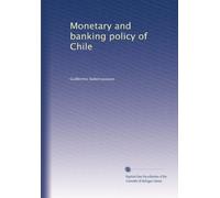 Monetary and banking policy of Chile (1922)