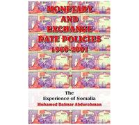 Monetary And Exchange Rate Policies 1960-2001