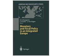 Monetary And Fiscal Policy In An Integrated Europe