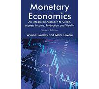 Économie monétaire – Approche intégrée : crédit, monnaie, revenu, production, richesse