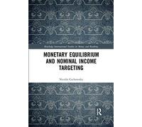 Monetary Equilibrium and Nominal Income Targeting