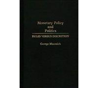 Monetary Policy And Politics