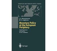 Monetary Policy At The European Periphery