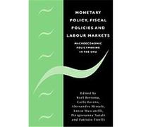Monetary Policy, Fiscal Policies and Labour Markets