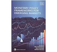 Monetary Policy Frameworks for Emerging Markets Gill Hammond (Auteur)