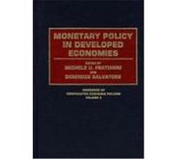 Monetary Policy in Developed Economies