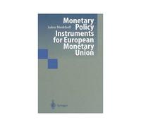 Monetary Policy Instruments For European Monetary Union