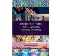 Monetary Policy, Islamic Finance, And Islamic Corporate Governance